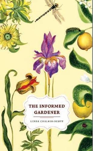 Паперова книга «The Informed Gardener», автор Лінда Чалкер-Скотт - фото №1
