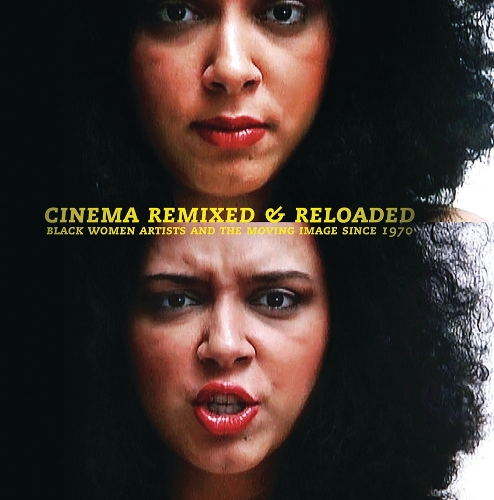 Бумажная книга «Cinema Remixed and Reloaded: Black Women and the Moving Image Since 1970», авторов Андреа Барнуэлл Браунли, Валери Кассель Оливер - фото №1