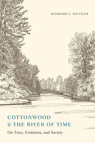 Бумажная книга «Cottonwood and the River of Time: On Trees, Evolution, and Society», автор Райнхард Ф. Штеттлер - фото №1