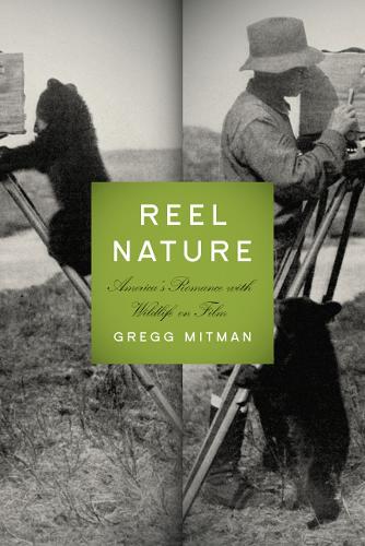 Бумажная книга «Reel Nature: America's Romance with Wildlife on Film», автор Грегг Митман - фото №1