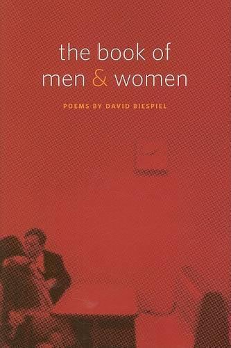 Бумажная книга «The Book of Men and Women: Poems», автор Дэвид Биспиль - фото №1