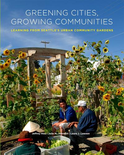 Паперова книга «Greening Cities, Growing Communities», авторів Джеффрі Хоу, Джулі М. Джонсон, Лора Дж. Лоусон - фото №1