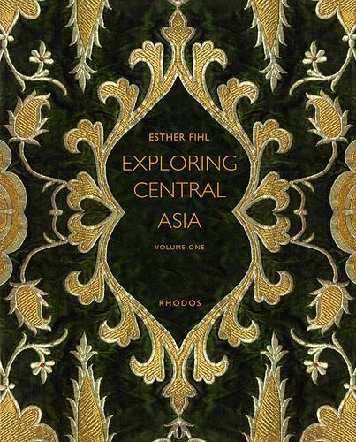 Бумажная книга «Exploring Central Asia: From the Steppes to the High Pamirs, 1896-1899», автор Эстер Фил - фото №1