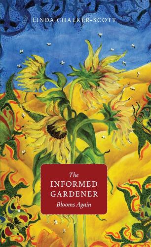 Паперова книга «The Informed Gardener Blooms Again», автор Лінда Чалкер-Скотт - фото №1