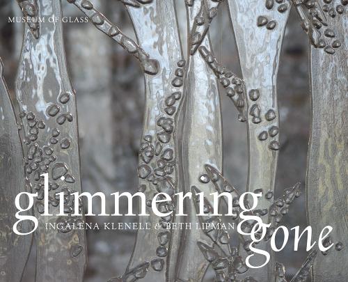 Бумажная книга «Glimmering Gone: Ingalena Klenell and Beth Lipman», авторов Андерс Стефансон, Андреа Муди, Мелисса Г. Пост - фото №1