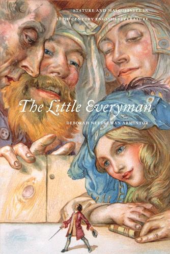 Бумажная книга «The Little Everyman: Stature and Masculinity in Eighteenth-Century English Literature», автор Дебора Нидлман Арминтор - фото №1