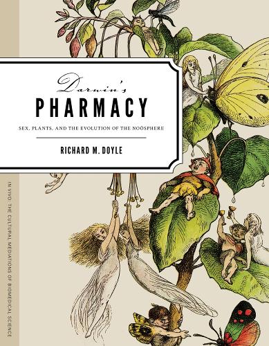 Бумажная книга «Darwin's Pharmacy: Sex, Plants, and the Evolution of the Noosphere», автор Ричард М. Дойл - фото №1
