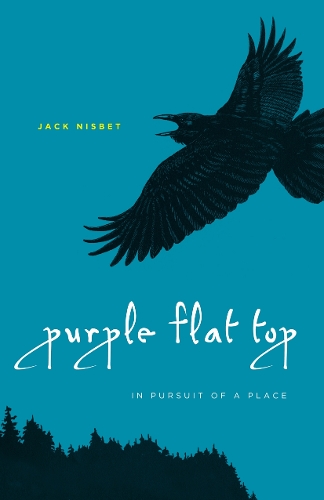 Бумажная книга «Purple Flat Top: In Pursuit of a Place», автор Джек Нисбет - фото №1