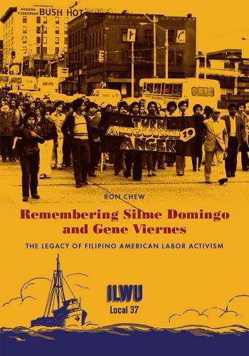 Бумажная книга «Remembering Silme Domingo and Gene Viernes: The Legacy of Filipino American Labor Activism», автор Рон Чу - фото №1