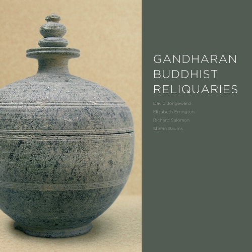 Бумажная книга «Gandharan Buddhist Reliquaries», авторов Дэвид Джонгвард, Элизабет Эррингтон, Стефан Баумс - фото №1