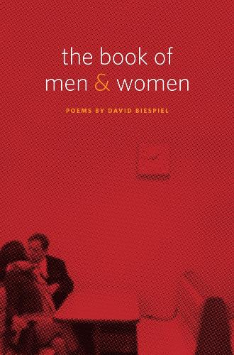 Бумажная книга «The Book of Men and Women: Poems», автор Дэвид Биспиль - фото №1