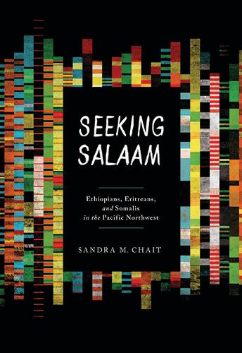 Бумажная книга «Seeking Salaam: Ethiopians, Eritreans, and Somalis in the Pacific Northwest», автор Сандра М. Чайт - фото №1