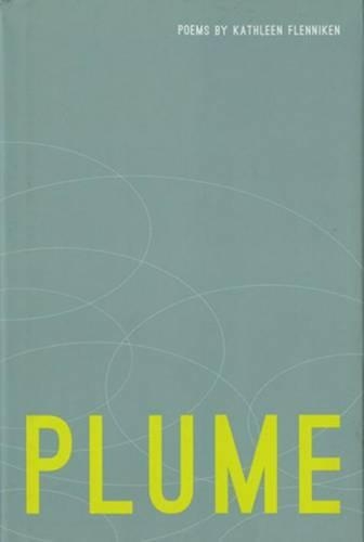 Паперова книга «Plume: Poems», автор Кетлін Фленнікен - фото №1