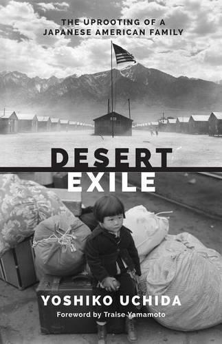 Бумажная книга «Desert Exile: The Uprooting of a Japanese American Family», автор Йошико Учида - фото №1
