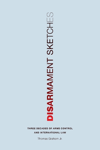 Бумажная книга «Disarmament Sketches: Three Decades of Arms Control and International Law», автор Томас Грэм-младший - фото №1