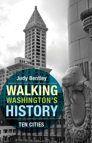 Бумажная книга «Walking Washington's History: Ten Cities», автор Джуди Бентли - фото №1