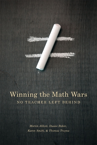 Бумажная книга «Winning the Math Wars: No Teacher Left Behind», авторов Брайан Феррисо, Карен Смит, Мартин Л. Эббот - фото №1