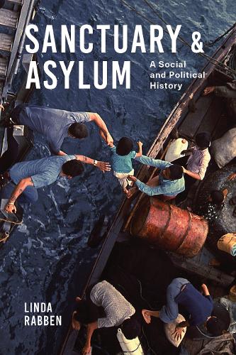 Паперова книга «Sanctuary and Asylum: A Social and Political History», автор Лінда Раббен - фото №1