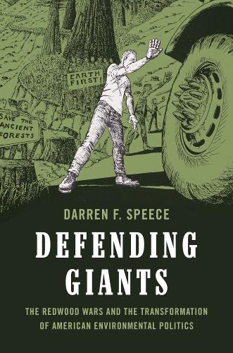 Бумажная книга «Defending Giants: The Redwood Wars and the Transformation of American Environmental Politics», автор Даррен Фредерик Спис - фото №1
