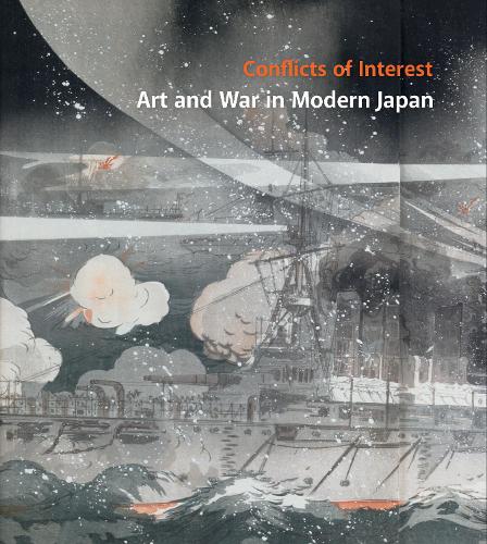 Бумажная книга «Conflicts of Interest: Art and War in Modern Japan», авторов Андреас Маркс, Маки Канеко, Филип Канэко, Рианнон Пэджет, Себастьян Добсон, Соня Хотвагнер - фото №1