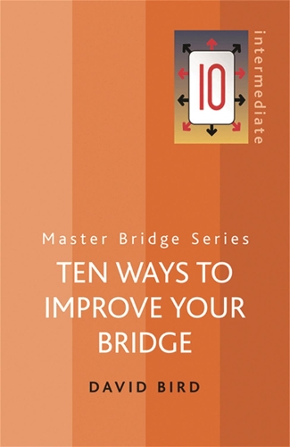 Паперова книга «Ten Ways To Improve Your Bridge», автор Девід Берд - фото №1