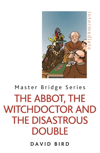 Бумажная книга «The Abbot, the Witchdoctor and the Disastrous Double», автор Дэвид Берд - фото №1