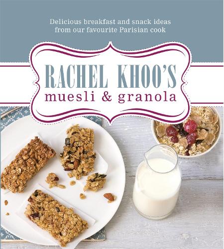 Бумажная книга «Rachel Khoo's Muesli and Granola», автор Рейчел Ху - фото №1