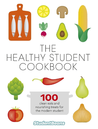Паперова книга «The Healthy Student Cookbook: Featuring recipes from Joe Wicks, Nando’s, Pizza Express, and many more», автор studentbeans.com - фото №1