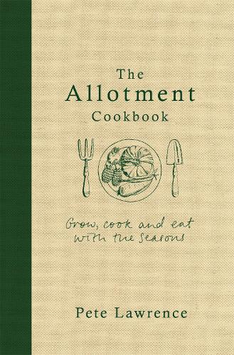 Паперова книга «The Allotment Cookbook», автор Піт Лоуренс - фото №1