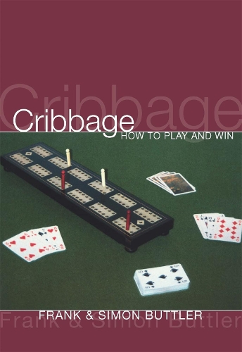 Бумажная книга «Cribbage: How To Play And Win», авторов Фрэнк Баттлер, Саймон Баттлер - фото №1