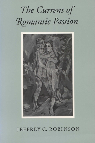 Бумажная книга «The Current of Romantic Passion», автор Джеффри Робинсон - фото №1