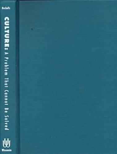 Бумажная книга «Culture: A Problem That Cannot be Solved», автор Чарльз В. Наколс - фото №1