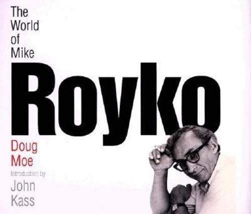 Бумажная книга «The World of Mike Royko», автор Даг Мо - фото №1