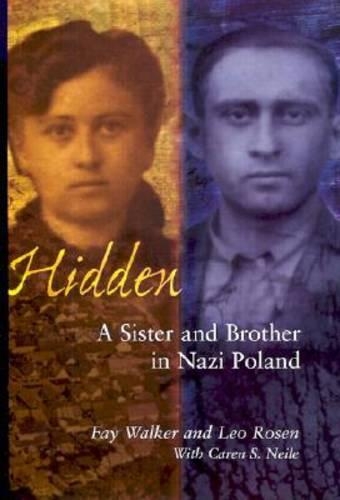 Бумажная книга «Hidden: A Sister and Brother in Nazi Poland», авторов Карен С. Нейл, Фэй Уокер, Лео Розен - фото №1