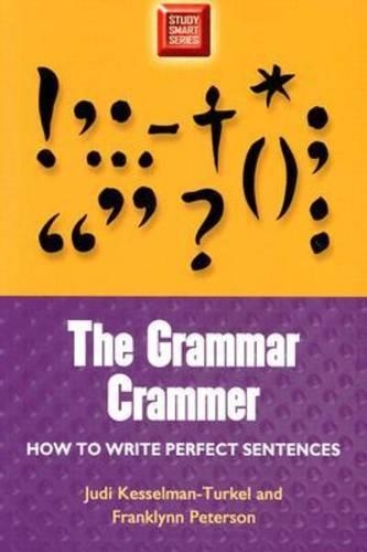 Бумажная книга «The Grammar Crammer: How to Write Perfect Sentences», авторов Франклин Петерсон, Джуди Кессельман-Туркель - фото №1