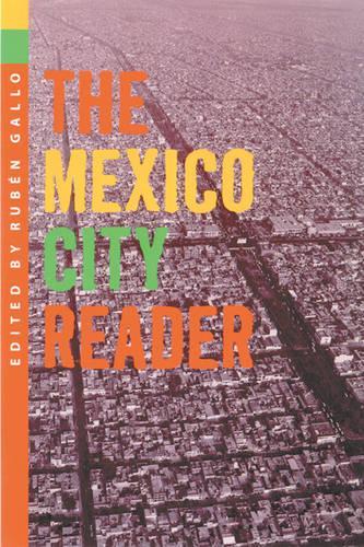 Паперова книга «The Mexico City Reader», автор Рубен Галло - фото №1