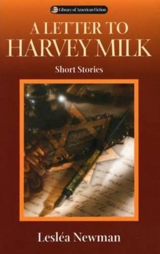 Паперова книга «A Letter to Harvey Milk: Short Stories», автор Лелеа Ньюман - фото №1