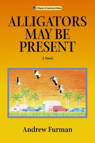 Бумажная книга «Alligators May be Present: A Novel», автор Эндрю Фурман - фото №1