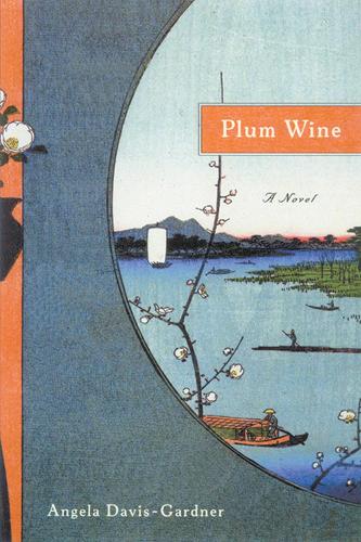 Бумажная книга «Plum Wine: A Novel», автор Анжела Дэвис-Гарднер - фото №1