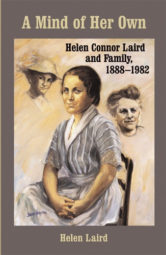 Бумажная книга «A Mind of Her Own: Helen Connor Laird and Family, 1888-1982», автор Хелен Л. Лэйрд - фото №1