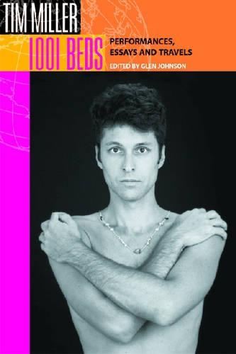 Паперова книга «1001 Beds: Performances, Essays and Travels», автор Тім Міллер - фото №1
