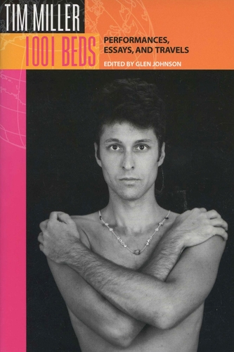Паперова книга «1001 Beds: Performances, Essays and Travels», автор Тім Міллер - фото №1