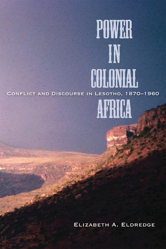 Бумажная книга «Power in Colonial Africa: Confict and Discourse in Lesotho, 1870-1960», автор Элизабет А. Элдредж - фото №1