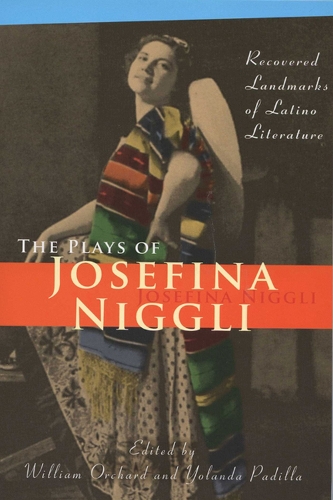 Бумажная книга «The Plays of Josefina Niggli: Recovered Landmarks of Latino Literature», автор Жозефина Ниггли - фото №1
