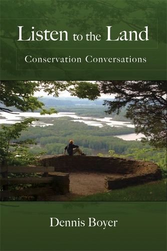 Бумажная книга «Listen to the Land: Conservation Conversations», автор Деннис Бойер - фото №1