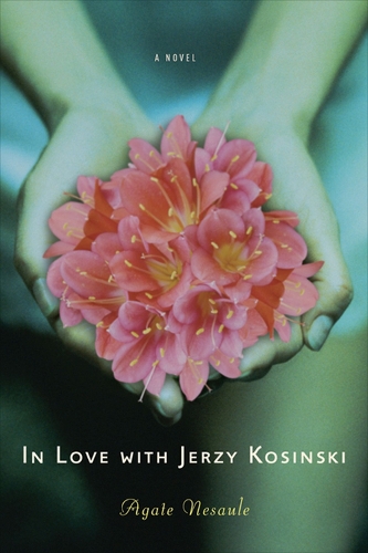 Бумажная книга «In Love with Jerzy Kosinski: A Novel», автор Агата Несауле - фото №1