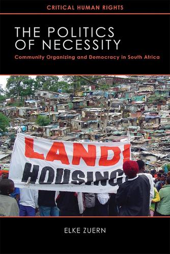 Бумажная книга «The  Politics of Necessity: Community Organizing and Democracy in South Africa», автор Эльке Зуерн - фото №1
