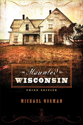Паперова книга «Haunted Wisconsin», автор Міхаель Норман - фото №1