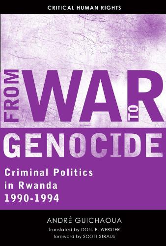 Паперова книга «From War to Genocide: Criminal Politics in Rwanda, 1990–1994», автор Андре Гічауа - фото №1