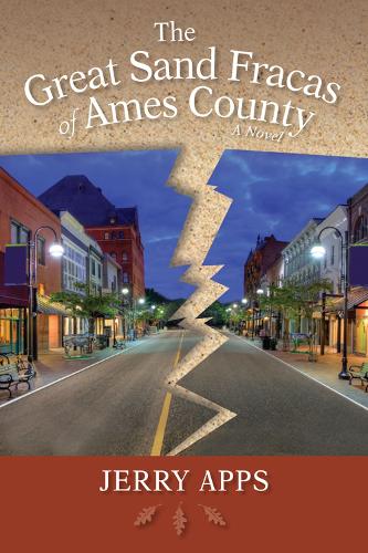 Бумажная книга «The Great Sand Fracas of Ames County: A Novel», автор Джерри Аппс - фото №1